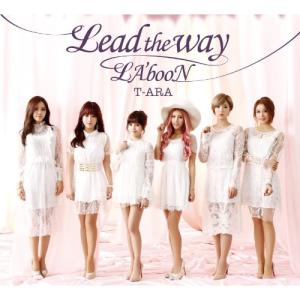 CD/T-ARA/Lead the way/LA'booN (CD+DVD) (紙ジャケット) (初回生産限定盤A)