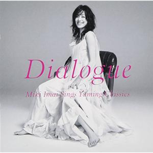 CD/今井美樹/ダイアローグ -Miki Imai Sings Yuming Classics-｜Felista玉光堂