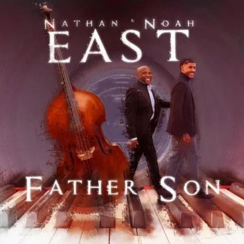 CD/ネイザン・イースト&amp;ノア・イースト/FATHER SON (解説付)