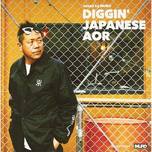 CD/MURO/DIGGIN&apos; JAPANESE AOR mixed by MURO (紙ジャケット...