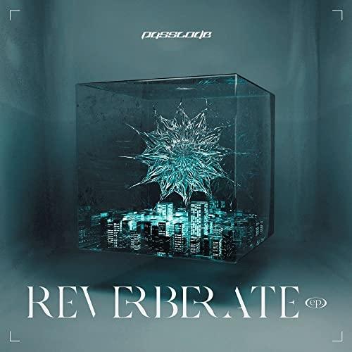 CD/PassCode/REVERBERATE ep. (CD+DVD) (初回限定盤B')