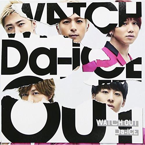 CD/Da-iCE/WATCH OUT (通常盤)