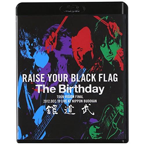 BD/Ｔｈｅ　Ｂｉｒｔｈｄａｙ/ＲＡＩＳＥ　ＹＯＵＲ　ＢＬＡＣＫ　ＦＬＡＧ　Ｔｈｅ　Ｂｉｒｔｈｄａｙ...