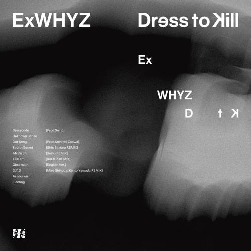 CD/ExWHYZ/Dress to Kill (通常盤)