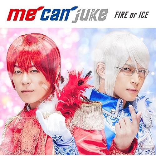 CD/me can juke/FIRE or ICE (通常盤)