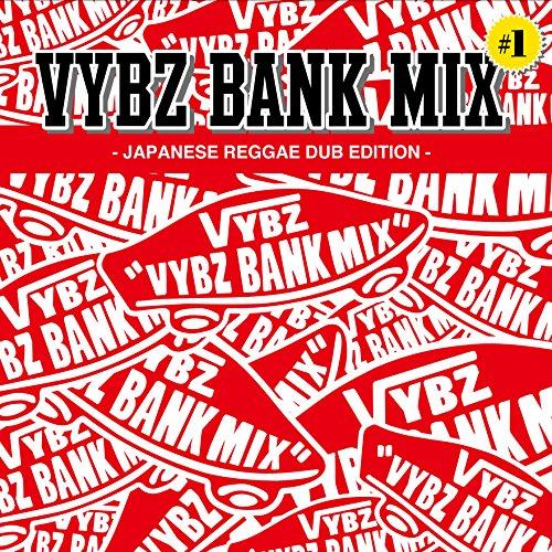 CD/VYBZ BANK/VYBZ BANK MIX #1 JAPANESE REGGAE DUB ...