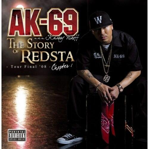 CD/AK-69 aka Kalassy Nikoff/THE STORY OF REDSTA - ...