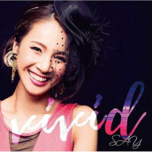 CD/SAY/vivid【Pアップ