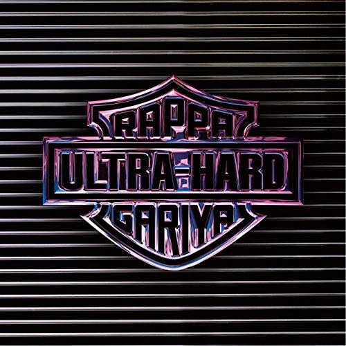 CD/ラッパ我リヤ/Ultra Hard (CD+DVD)