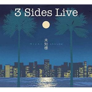 CD/3 Sides Live/未知標〜Michishirube