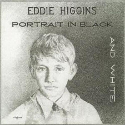 CD/ジ・エディ・ヒギンズ・トリオ/黒と白の肖像 (紙ジャケット)