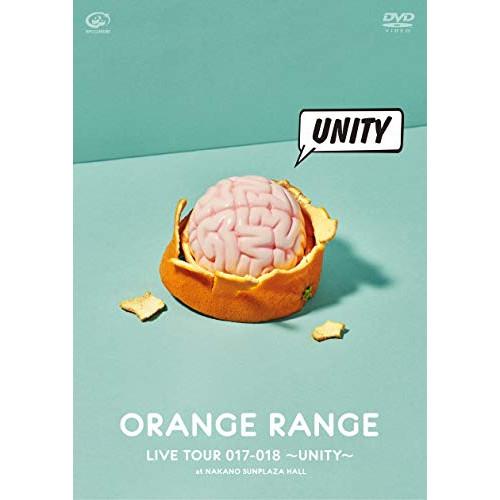 DVD/ORANGE RANGE/LIVE TOUR 017-018 〜UNITY〜 at 中野サン...