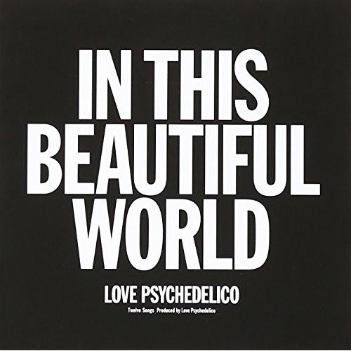 CD/LOVE PSYCHEDELICO/IN THIS BEAUTIFUL WORLD (通常盤)