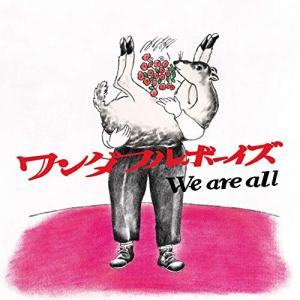 CD/ワンダフルボーイズ/We are all (歌詞付)【Pアップ｜felista