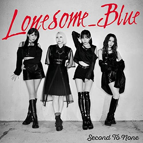 CD/Lonesome_Blue/Second To None (歌詞付) (通常盤)【Pアップ