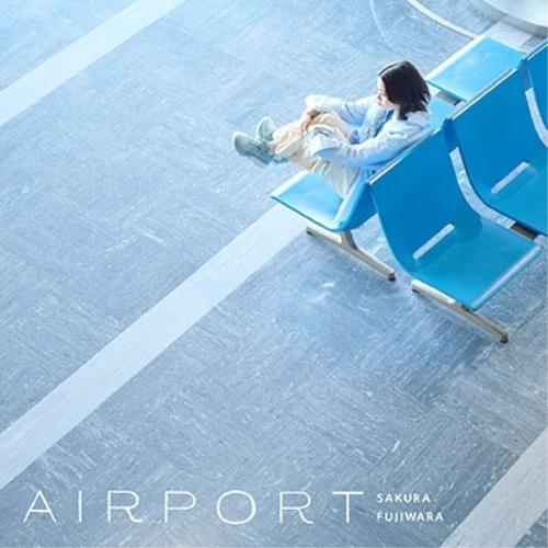 CD/藤原さくら/AIRPORT (歌詞付) (通常盤)
