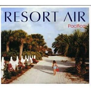 CD/オムニバス/RESORT AIR -pacifica-【Pアップ