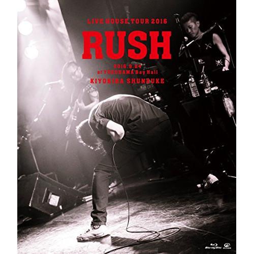 BD/清木場俊介/LIVE HOUSE TOUR 2016 「RUSH」 2016.9.24 at ...