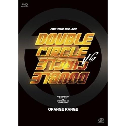 BD/ORANGE RANGE/LIVE TOUR 022-023 〜Double Circle〜 ...