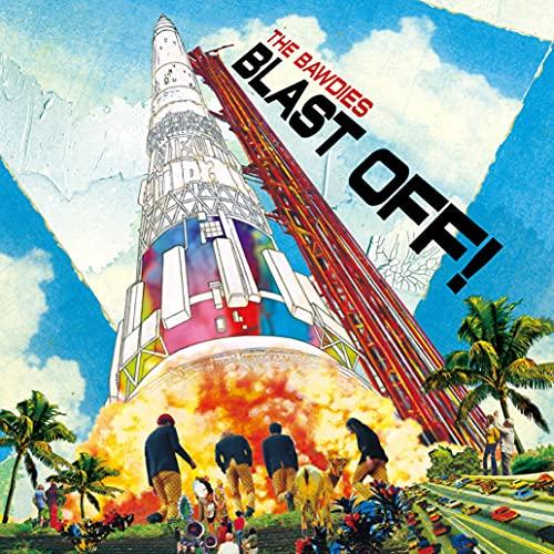 CD/THE BAWDIES/BLAST OFF! (CD+DVD) (歌詞付) (初回限定盤)