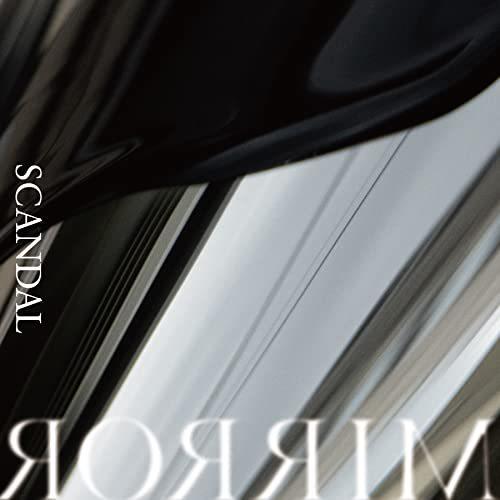 CD/SCANDAL/MIRROR (CD+DVD) (歌詞付) (初回限定盤A)【Pアップ