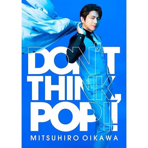 CD/及川光博/DON&apos;T THINK, POP!! (CD+DVD) (歌詞付) (初回限定盤)【...