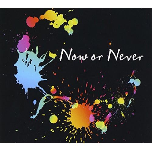 CD/ナノ/Now or Never