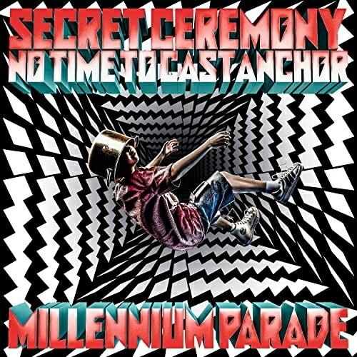 CD/millennium parade/Secret Ceremony/No Time to Ca...