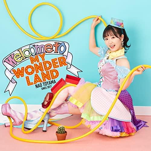 CD/東山奈央/Welcome to MY WONDERLAND (歌詞付) (通常盤)【Pアップ