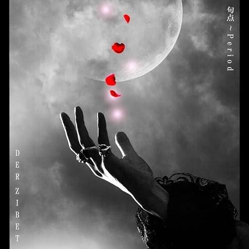 CD/DER ZIBET/句点〜Period〜