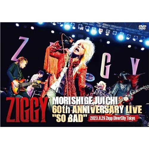 DVD/ZIGGY/ZIGGY MORISHIGE,JUICHI 60th ANNIVERSARY ...