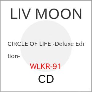 【取寄商品】CD/LIV MOON/CIRCLE OF LIFE -Deluxe Edition- ...