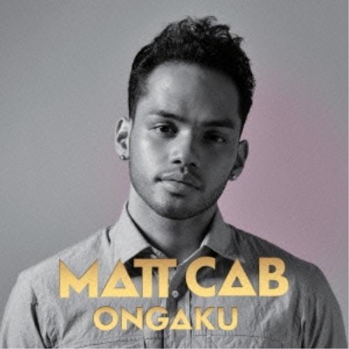 CD/マット・キャブ/ONGAKU (解説歌詞対訳付)【Pアップ】