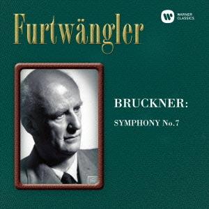 CD/ヴィルヘルム・フルトヴェングラー/ブルックナー:交響曲第7番 (ハイブリッドCD) (解説付)【Pアップ