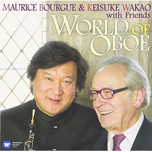 CD/モーリス・ブルグ 若尾圭介 with フレンズ/オーボエの世界〜オーボエ室内楽曲集〜 モーリス...