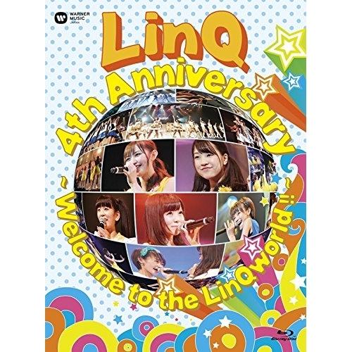 BD/LinQ/LinQ 4th Anniversary 〜 Welcome to the LinQ...