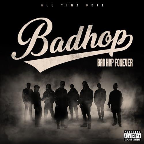 CD/BAD HOP/BAD HOP FOREVER(ALL TIME BEST) (2CD+DVD...