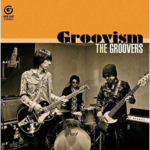 CD/THE GROOVERS/Groovism