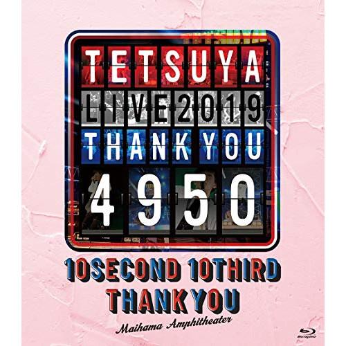 BD/TETSUYA/TETSUYA LIVE 2019 THANK YOU 4950(Blu-ra...