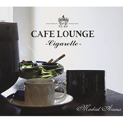 CD/オムニバス/CAFE LOUNGE -Cigarette- Madrid Aroma【Pアップ