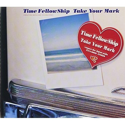 CD/Time FellowShip/Take Your Mark