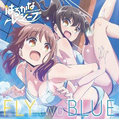 CD/大空遥(CV:優木かな)、比嘉かなた(CV:宮下早紀)/FLY two BLUE