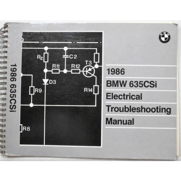 BMW &apos;1986 635CSi Electrical Trobleshooting Manual ...