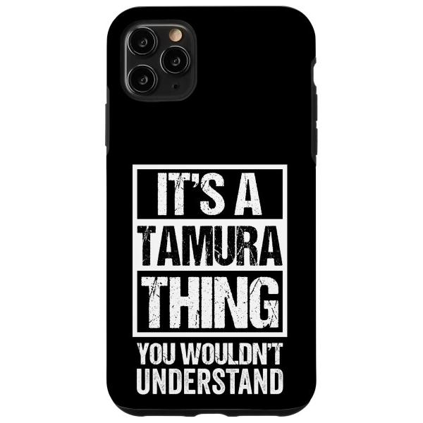 iPhone 11 Pro Max 田村苗字名字 A Tamura Thing You Wouldn...