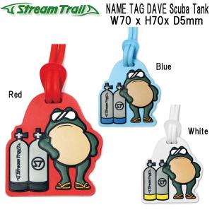 ストリームトレイル NAME TAG DAVE Scuba Tank ネームタグ スキューバ タンク バゲージタグ Baggeage Tag 　