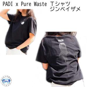 PADI GEAR PADI x Pure Waste Ｔシャツ ジンベイザメ リサイクル素材 ユニセックス｜find