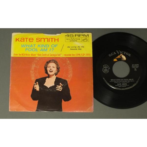 ●米7inch KATE SMITH/WHAT KIND OF FOOL AM I  ○