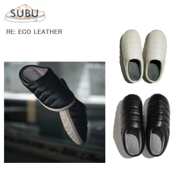 10％OFF　SUBU スブ ECOレザー サンダル サボ スリッポンRE ECO LEATHER ...