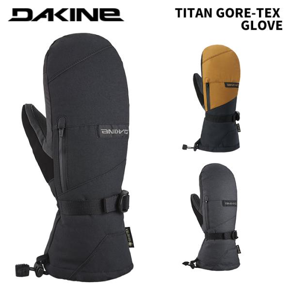 DAKINE ダカイン グローブ TITAN GORE-TEX MITT BE237712 24-2...
