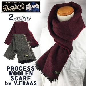 Dapper's ダッパーズ Lot. 1144 ウール マフラー Process Woolen Scarf by V.FRAAS ストール スカーフ ユニセックス｜flamingosapporo